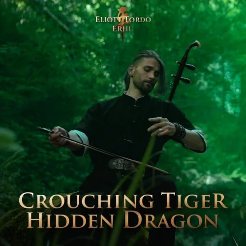 Eliott Tordo Erhu - Crouching Tiger Hidden Dragon (2026)