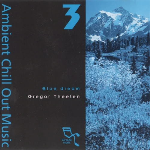 Gregor Theelen - Blue Dream (Ambient Chill Out Music 3) (1995)