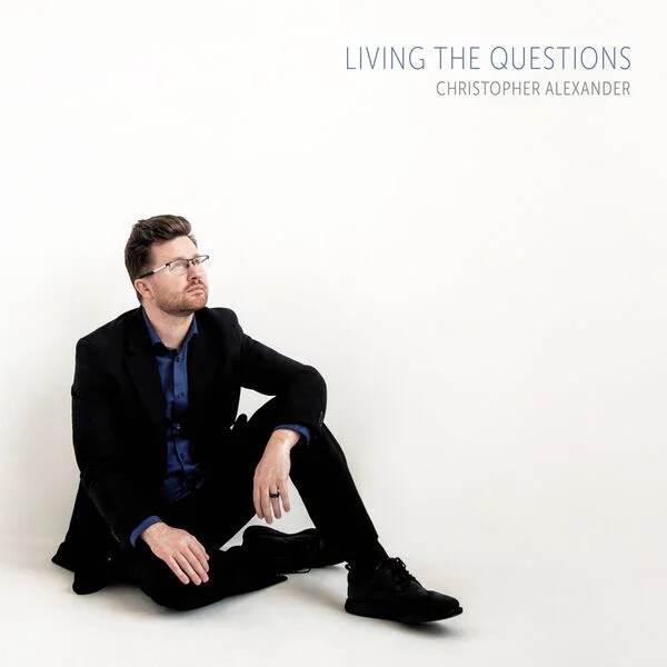 Christopher Alexander - Living the Questions (2026)