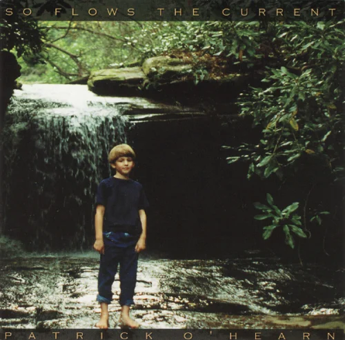 Patrick O'Hearn - So Flows the Current (2001)