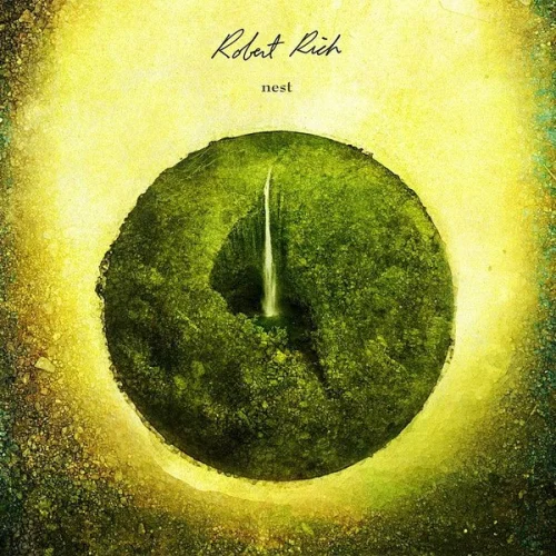 Robert Rich - Nest (2012)
