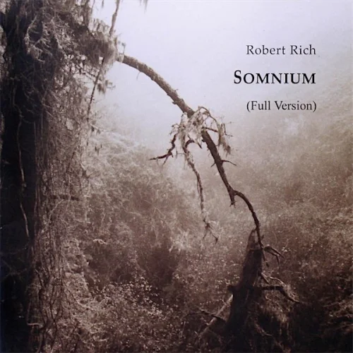 Robert Rich - Somnium (Full Version) (2013)
