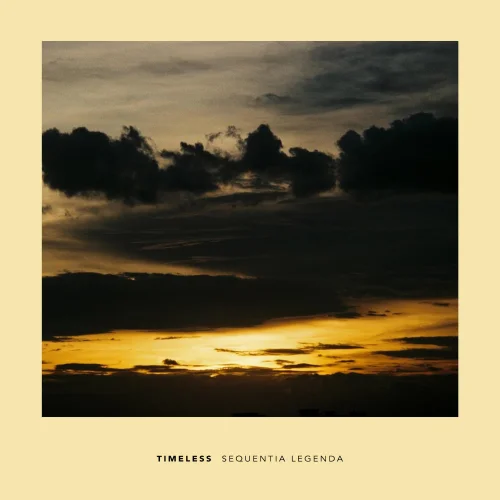 Sequentia Legenda - Timeless (2025)
