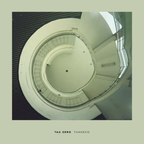 Thaneco - Tau Zero (2026)