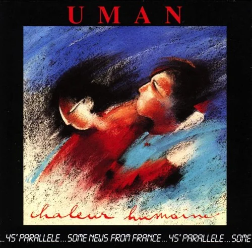 Uman - Chaleur Humaine (1992)