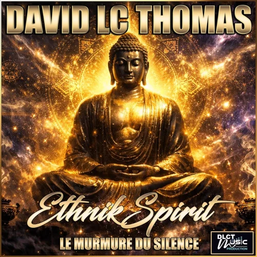 David LC Thomas - Ethnik Spirit (Le Murmure du Silence) (2026)