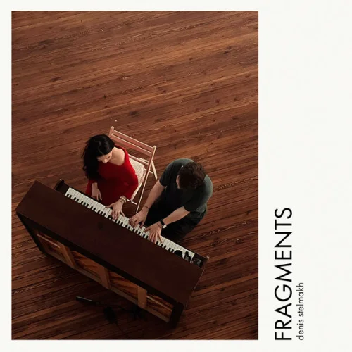 Denis Stelmakh - Fragments (2025)