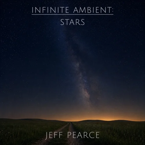 Jeff Pearce - Infinite Ambient: Stars (2026)