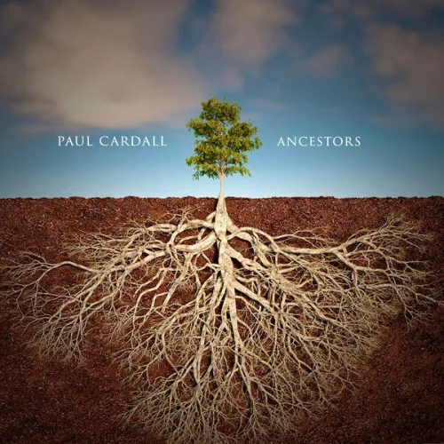 Paul Cardall - Ancestors (2026)