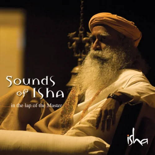 Sounds of Isha - In The Lap of The Master (2009)